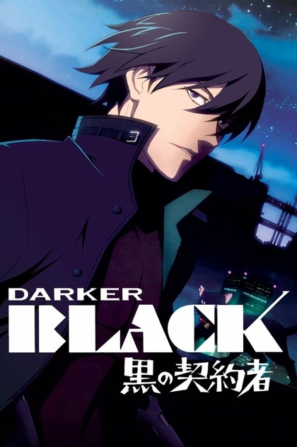 Darker than Black | 2007