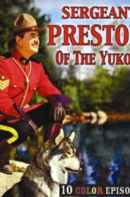 Sergeant Preston of the Yukon  | 