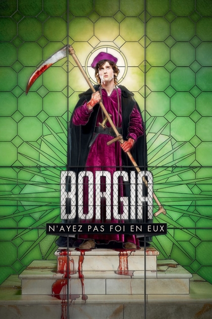 Borgia | 2011