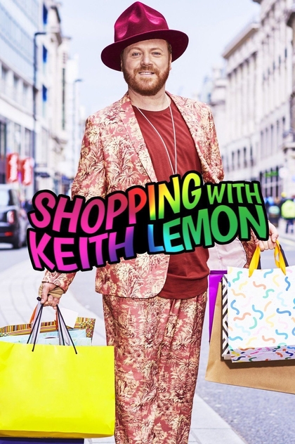 Shopping with Keith Lemon (TV Series 2019– )  | 