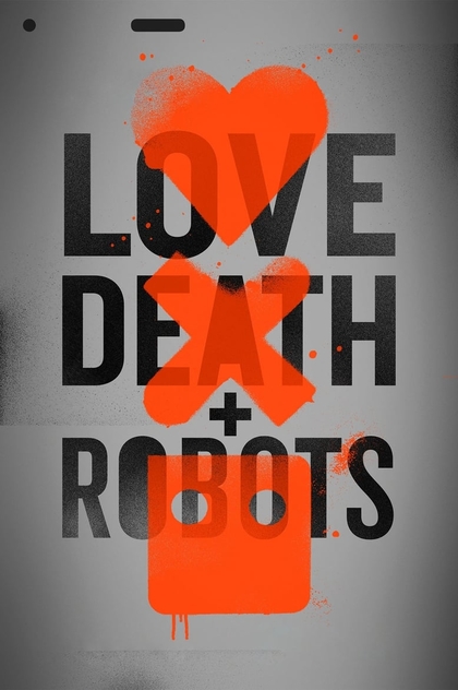 Love, Death & Robots | 2019