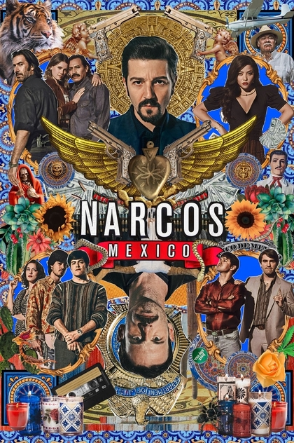 Narcos: Mexico | 2018