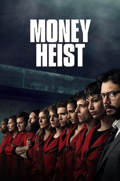 Money Heist | 2017
