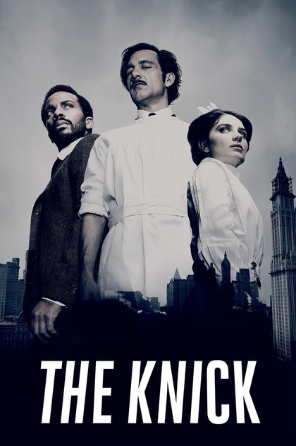 The Knick | 2014