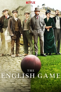 The English Game | 2020