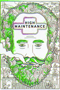 High Maintenance | 2016