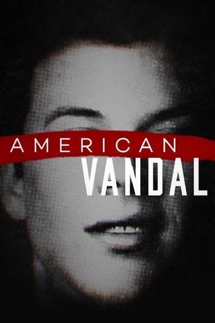 American Vandal | 2017