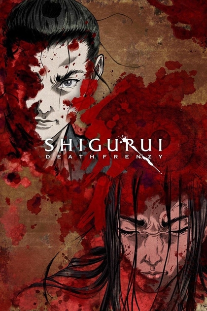 Shigurui: Death Frenzy | 2007