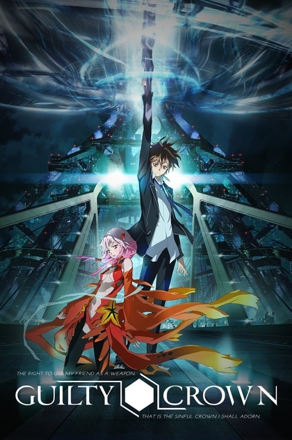 Guilty Crown | 2011