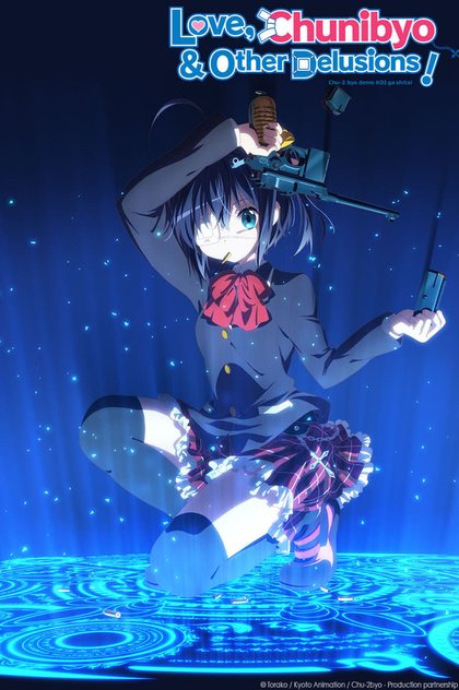 Love, Chunibyo & Other Delusions | 2012