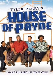 House of Payne | 2006