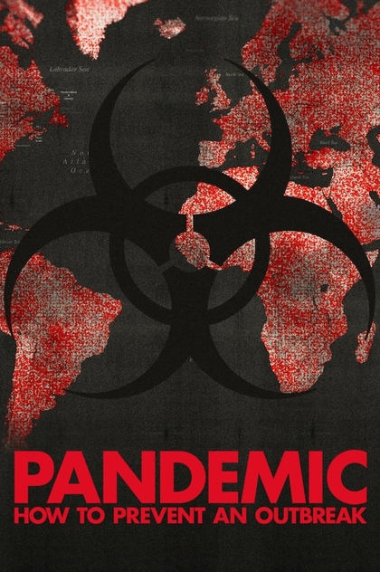 Pandemic: How to Prevent an Outbreak | 2020