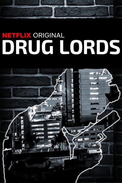 Drug Lords | 2018
