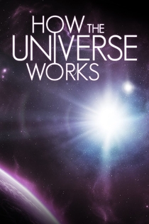 How the Universe Works | 2010