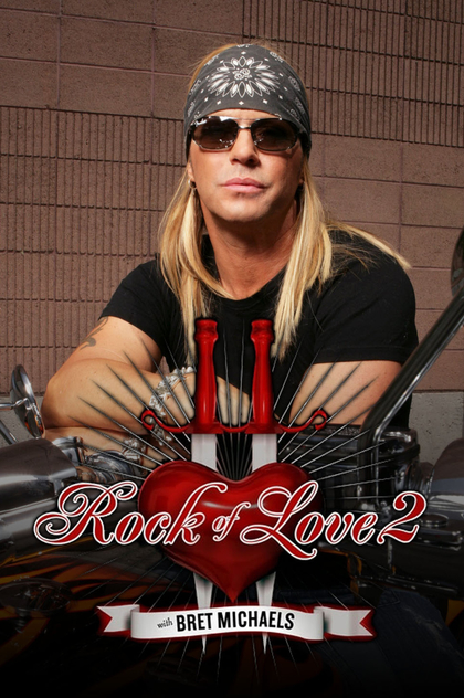 Rock of Love with Bret Michaels | 2007