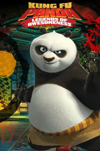 Kung Fu Panda: Legends of Awesomeness | 2011