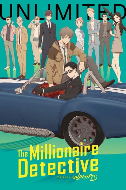 The Millionaire Detective – Balance: UNLIMITED | 2020