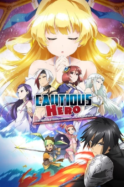 Cautious Hero: The Hero Is Overpowered but Overly Cautious | 2019