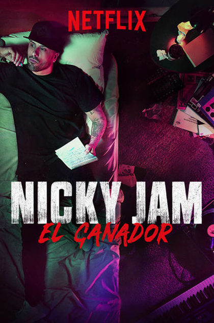 Nicky Jam: El Ganador | 2018