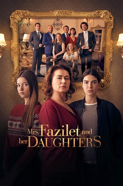 Mrs. Fazilet and Her Daughters | 2017