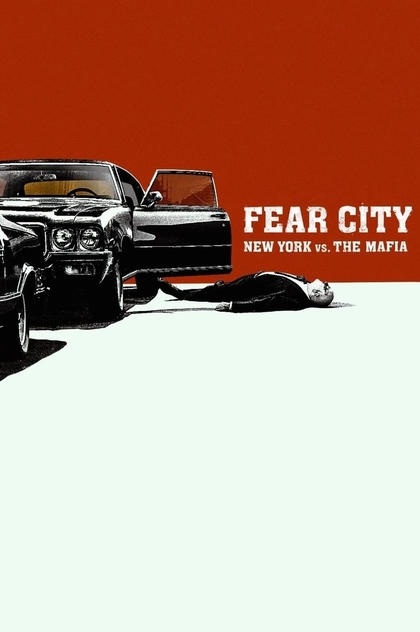 Fear City: New York vs The Mafia | 2020