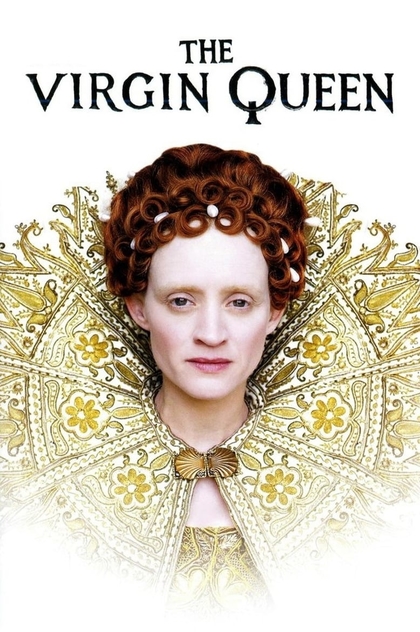 The Virgin Queen | 2006