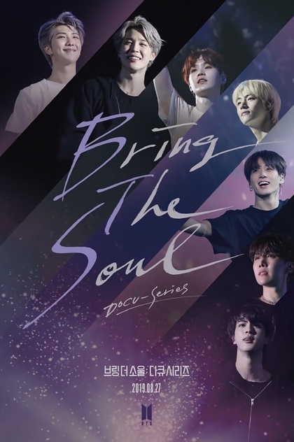 Bring The Soul: Docu-Series | 2019