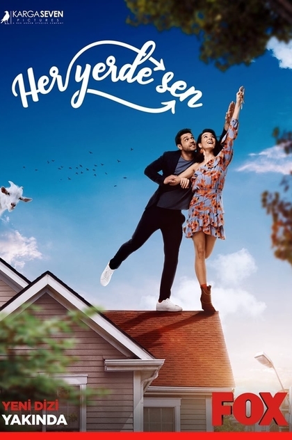 Her Yerde Sen | 2019