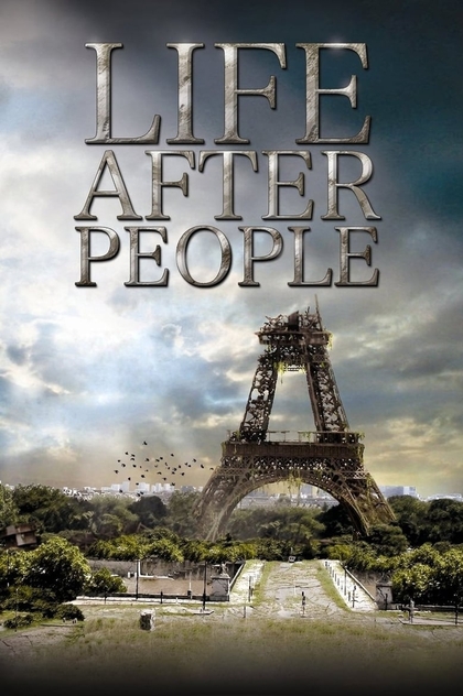 Life After People: The Series | 2009