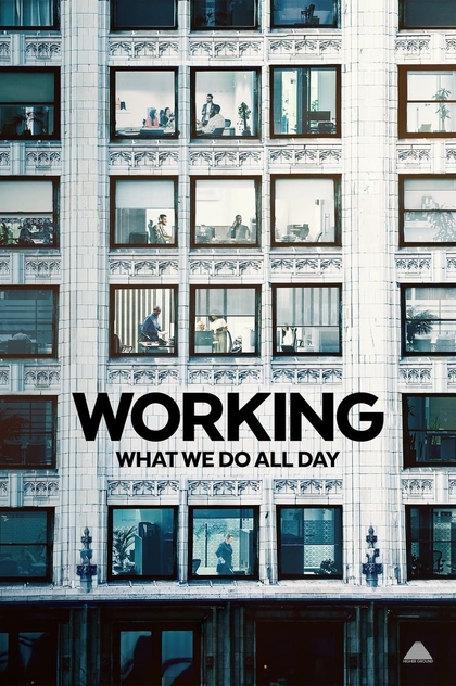 Trabajar: Eso que hacemos todo el día | 2023