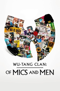 Wu-Tang Clan: Of Mics and Men | 2019