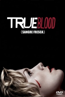 True Blood (Sangre Fresca) | 2008
