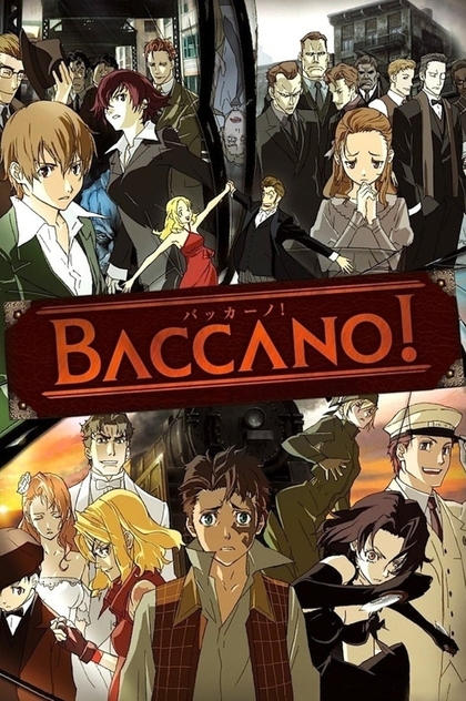 Baccano! | 2007