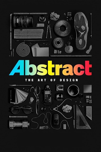 Abstract: el arte del diseño | 2017