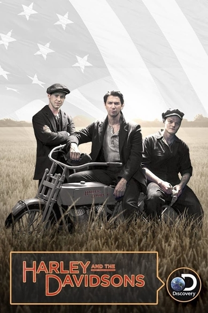 Harley and the Davidsons | 2016