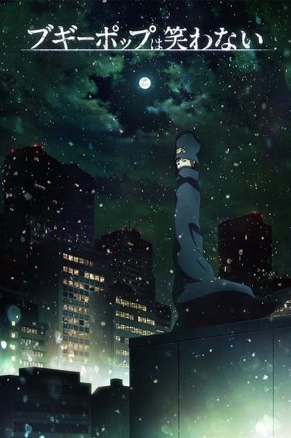 Boogiepop wa Warawanai | 2019