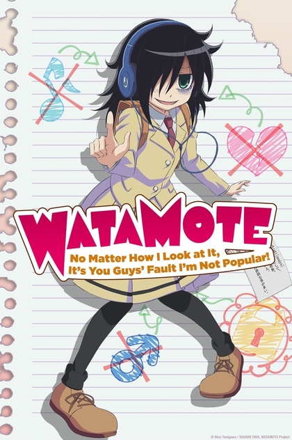Watashi ga Motenai no wa Dou Kangaetemo Omaera ga Warui! | 2013
