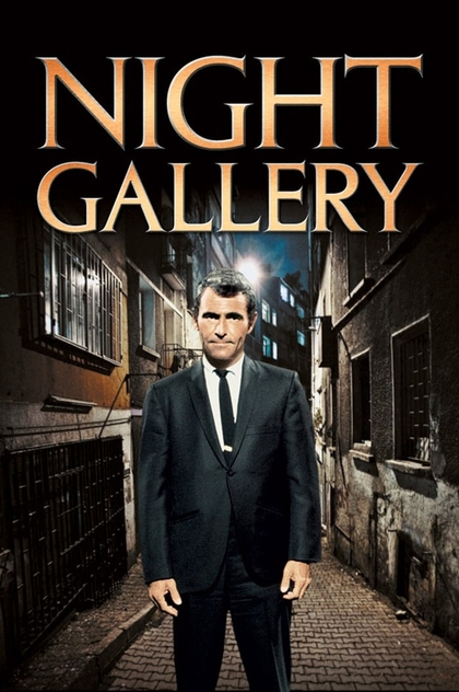 Galería nocturna (Night Gallery) | 1970