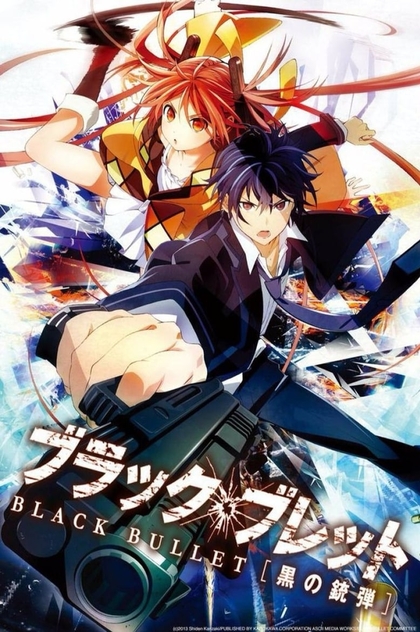 Black Bullet | 2014