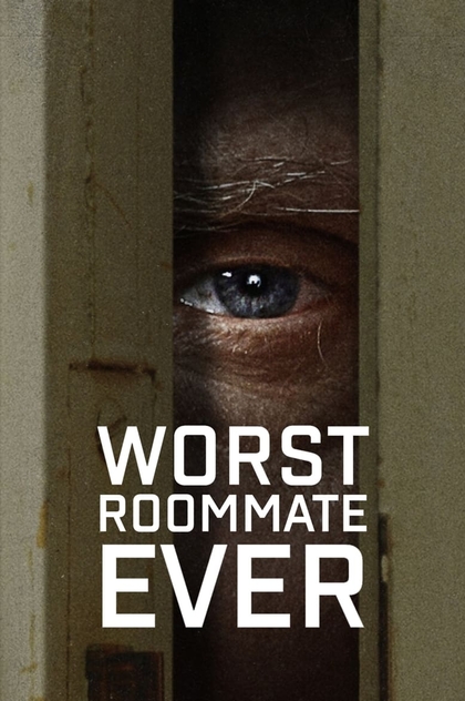 Worst Roommate Ever | 2022