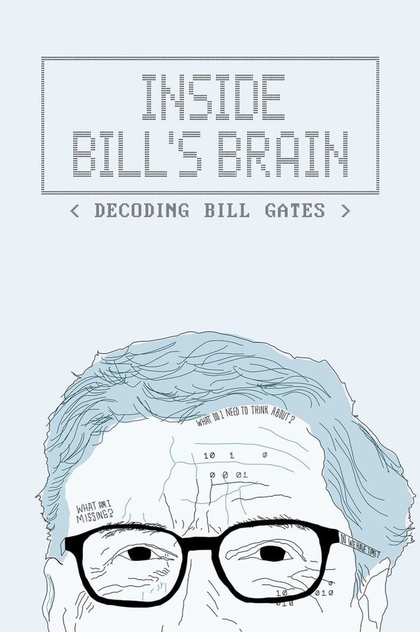 Внутри мозга Билла: Расшифровка Билла Гейтса | 2019