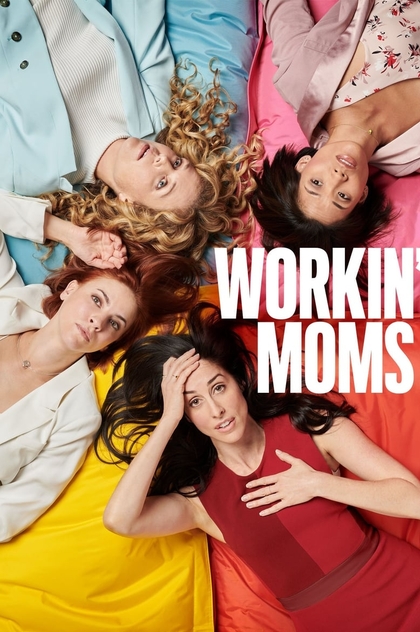 Workin' Moms | 2017