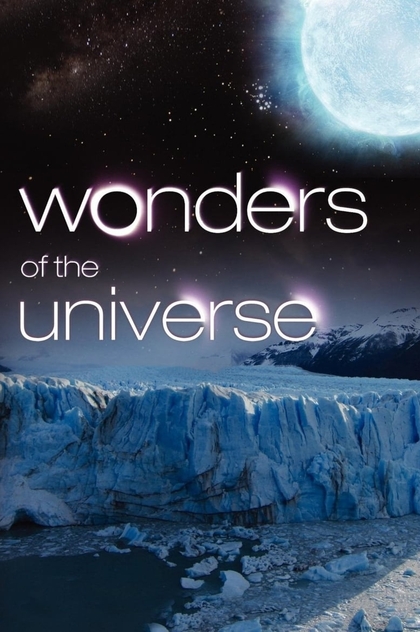 Wonders of the Universe | 2011