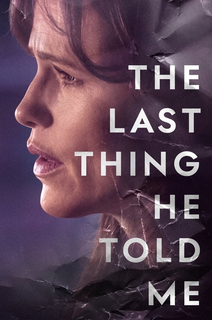 The Last Thing He Told Me | 2023