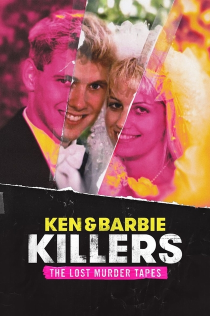 Ken and Barbie Killers: The Lost Murder Tapes | 2021