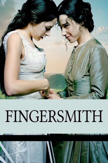 Fingersmith | 2005