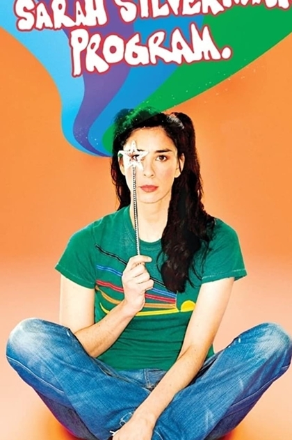 The Sarah Silverman Program | 2007