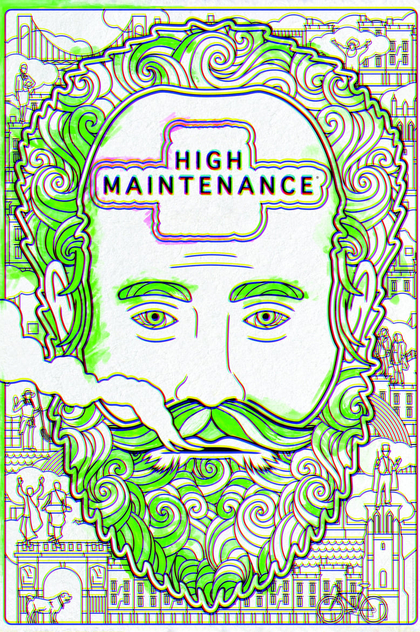 High Maintenance | 2016