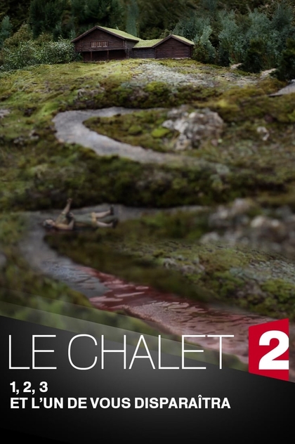 Le Chalet | 2018