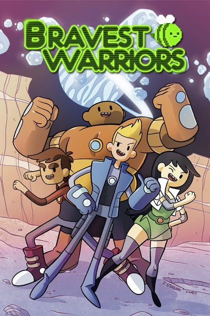 Bravest Warriors | 2012